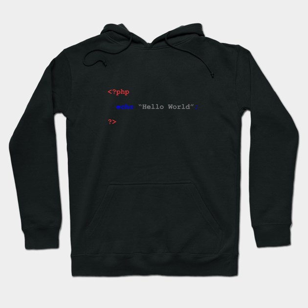 PHP Programmer Code Hello World Hoodie by zadaID